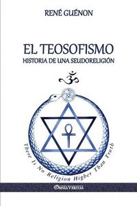 Cover image for El Teosofismo: Historia de una seudoreligion