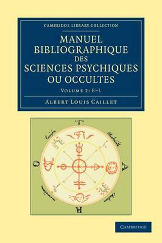 Manuel bibliographique des sciences psychiques ou occultes