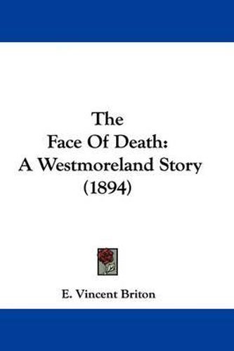 The Face of Death: A Westmoreland Story (1894)