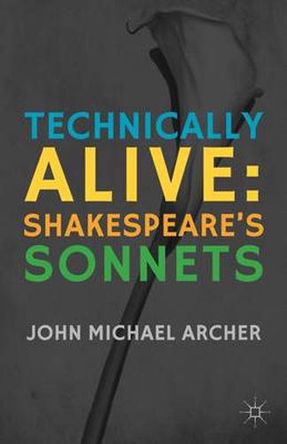 Cover image for Technically Alive: Shakespeare's Sonnets