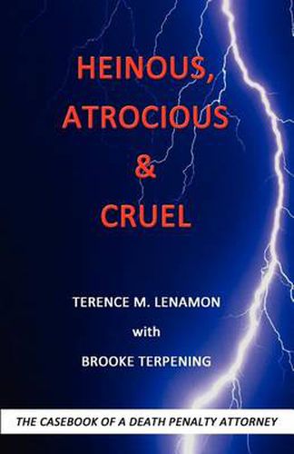 Cover image for Heinous, Atrocious & Cruel