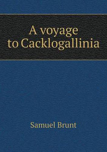 Cover image for A voyage to Cacklogallinia