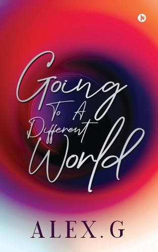 Cover image for Going to a Different World