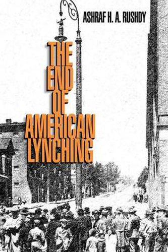 Cover image for The End of American Lynching