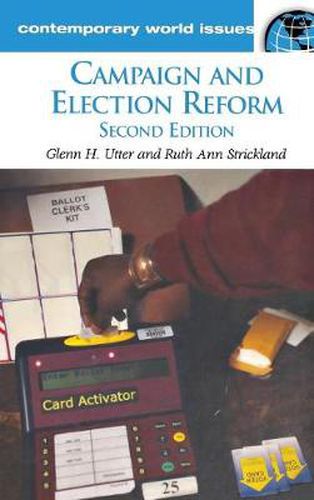 Campaign and Election Reform: A Reference Handbook, 2nd Edition