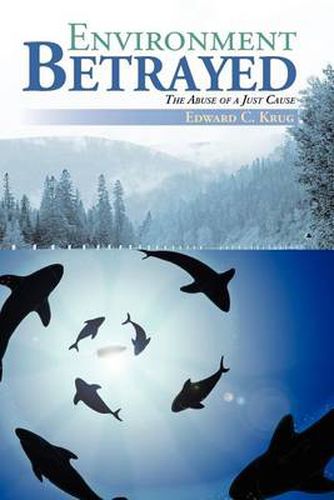 Cover image for Environment Betrayed
