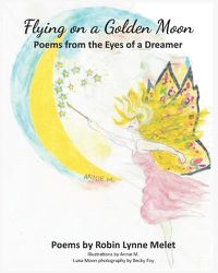 Cover image for Flying on a Golden Moon