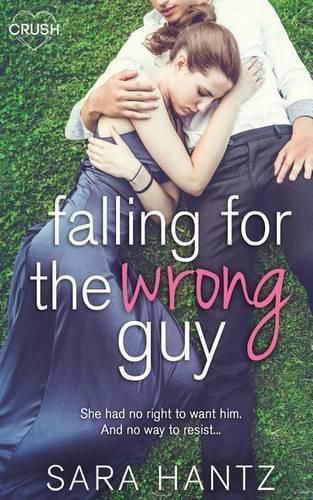 Cover image for Falling for the Wrong Guy