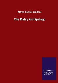 Cover image for The Malay Archipelago