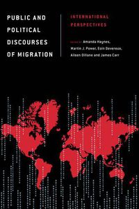 Cover image for Public and Political Discourses of Migration: International Perspectives