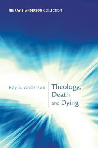 Theology, Death and Dying