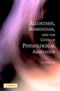 Cover image for Allostasis, Homeostasis, and the Costs of Physiological Adaptation