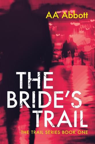 Cover image for The Bride's Trail: Dyslexia-Friendly