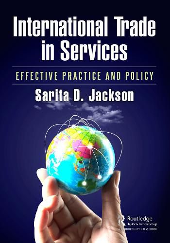 Cover image for International Trade in Services: Effective Practice and Policy