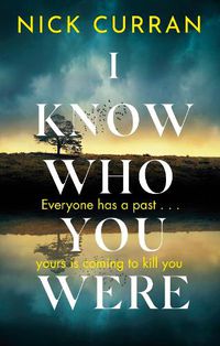 Cover image for I Know Who You Were