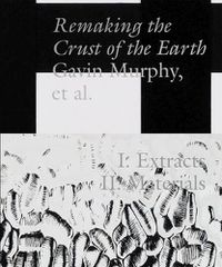 Cover image for Remaking the Crust of the Earth