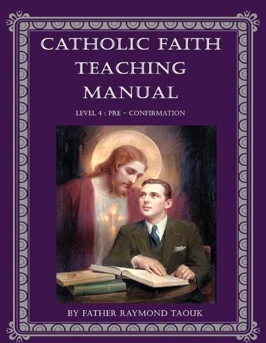 Cover image for Catholic Faith Teaching Manual - Level 4