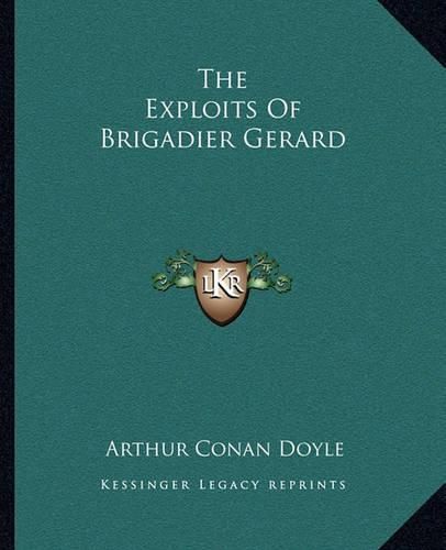 Cover image for The Exploits of Brigadier Gerard