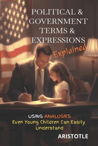 Political & Government Terms & Expressions Explained