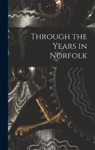 Cover image for Through the Years in Norfolk