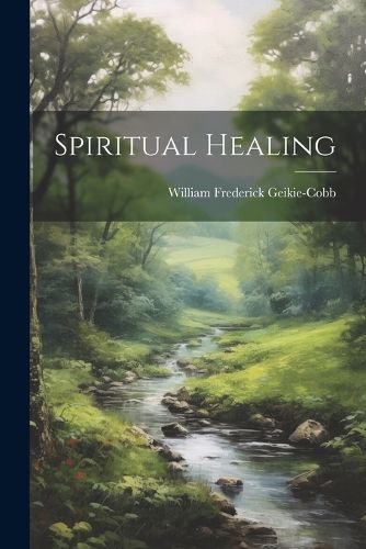 Cover image for Spiritual Healing