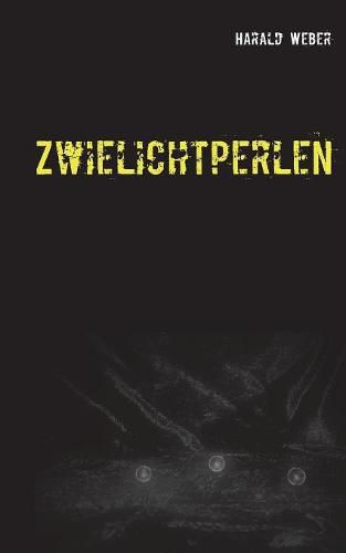 Cover image for Zwielichtperlen: Phantastische Geschichten