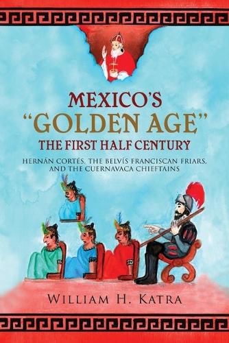 Cover image for Mexico's Golden Age