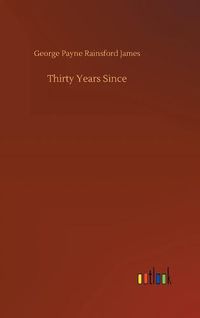 Cover image for Thirty Years Since