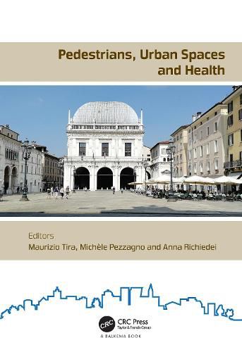 Cover image for Pedestrians, Urban Spaces and Health