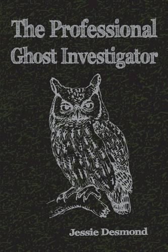 Cover image for The Professional Ghost Investigator