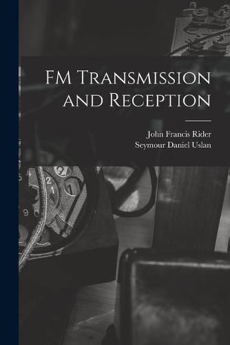 Cover image for FM Transmission and Reception