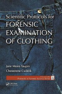 Cover image for Scientific Protocols for Forensic Examination of Clothing