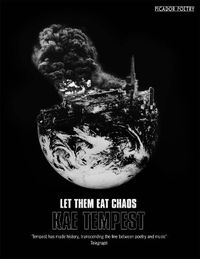Cover image for Let Them Eat Chaos: Mercury Prize Shortlisted