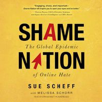 Cover image for Shame Nation: The Global Epidemic of Online Hate