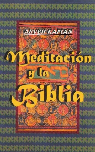 Cover image for Meditacion y la Biblia/ Meditation and the Bible (Spanish Edition)