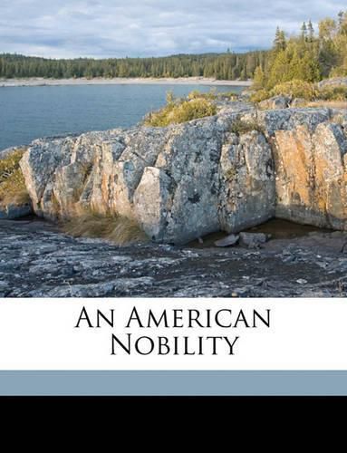 An American Nobility