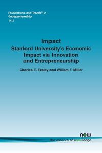 Cover image for Impact: Stanford University's Economic Impact via Innovation and Entrepreneurship