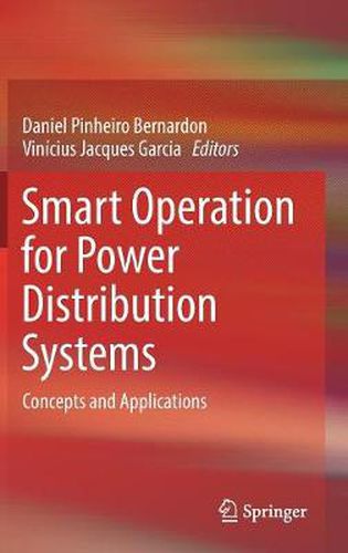 Cover image for Smart Operation for Power Distribution Systems: Concepts and Applications