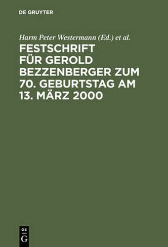 Cover image for Festschrift Fur Gerold Bezzenberger Zum 70. Geburtstag Am 13. Marz 2000: Rechtsanwalt Und Notar Im Wirtschaftsleben