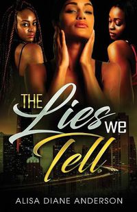 Cover image for The Lies We Tell