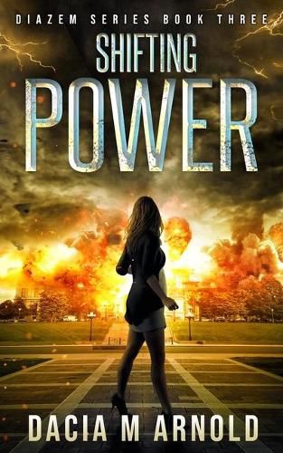 Cover image for Shifting Power: Book Three of the DiaZem Series