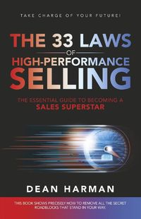 Cover image for THE 33 LAWS OF HIGH-PERFORMANCE SELLING
