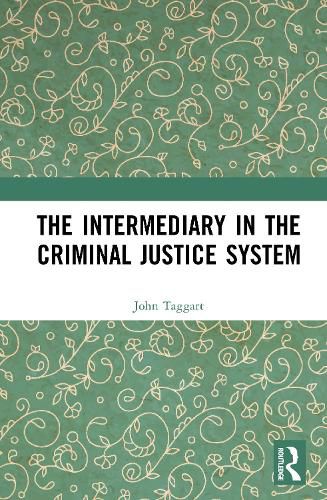 Cover image for The Intermediary in the Criminal Justice System