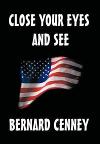 Cover image for Close Your Eyes and See