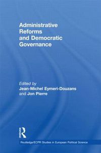 Cover image for Administrative Reforms and Democratic Governance