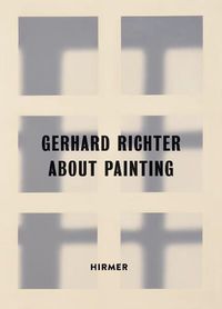 Cover image for Gerhard Richter: About Painting / early works