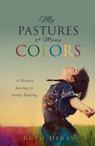 Cover image for My Pastures of Many Colors