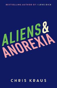 Cover image for Aliens & Anorexia