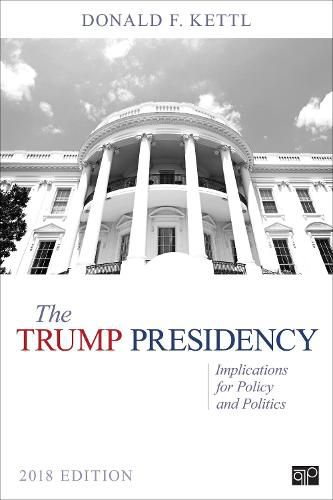 The Trump Presidency: Implications for Policy and Politics