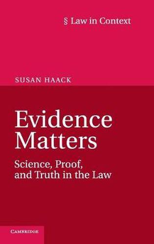 Cover image for Evidence Matters: Science, Proof, and Truth in the Law